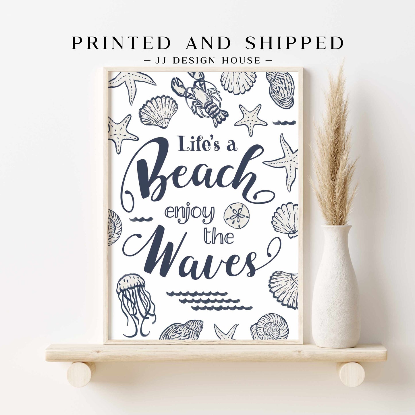 Printed Coastal Wall Art - Life's a Beach Enjoy the Waves Print - Beach House Decor