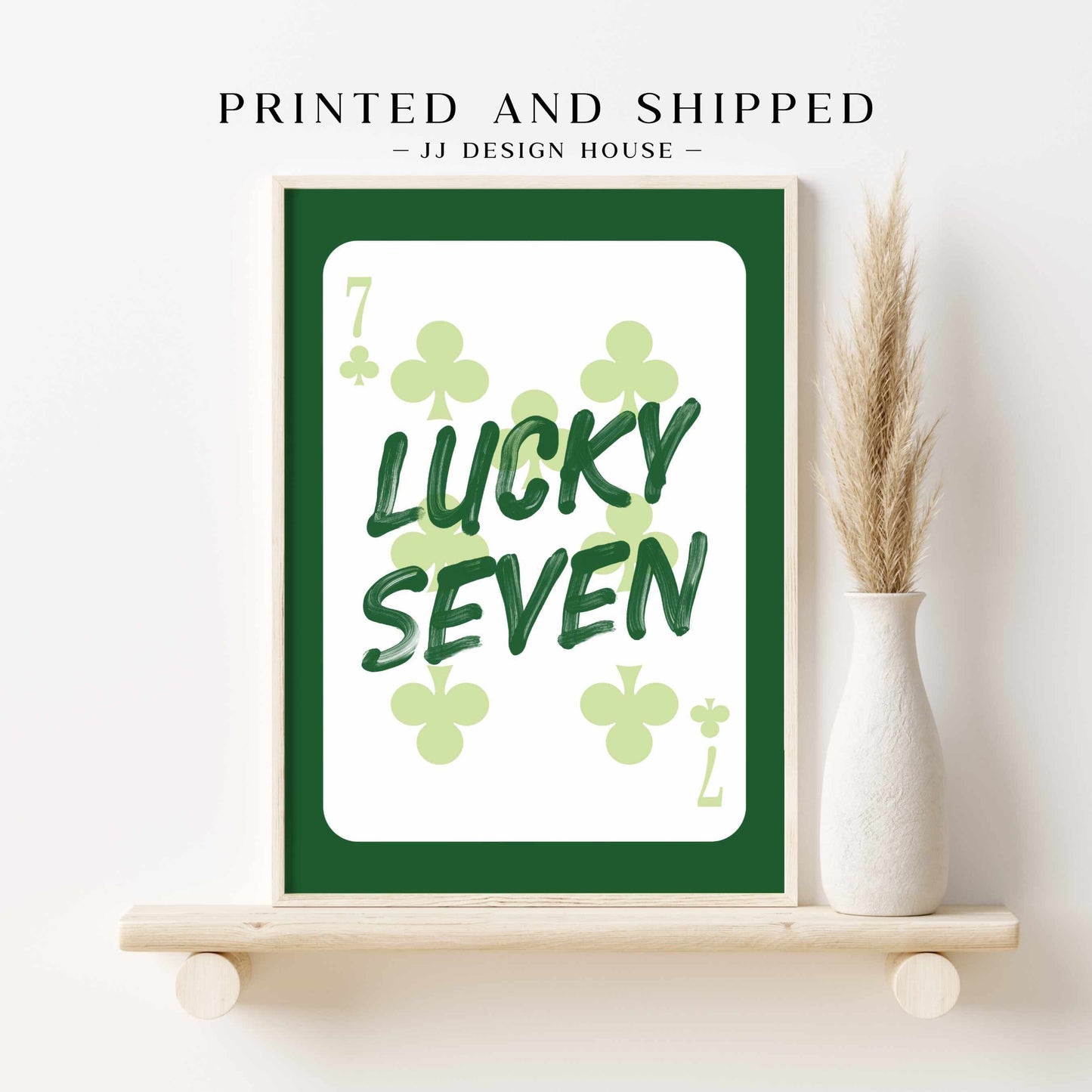 Printed Lucky Seven Poster