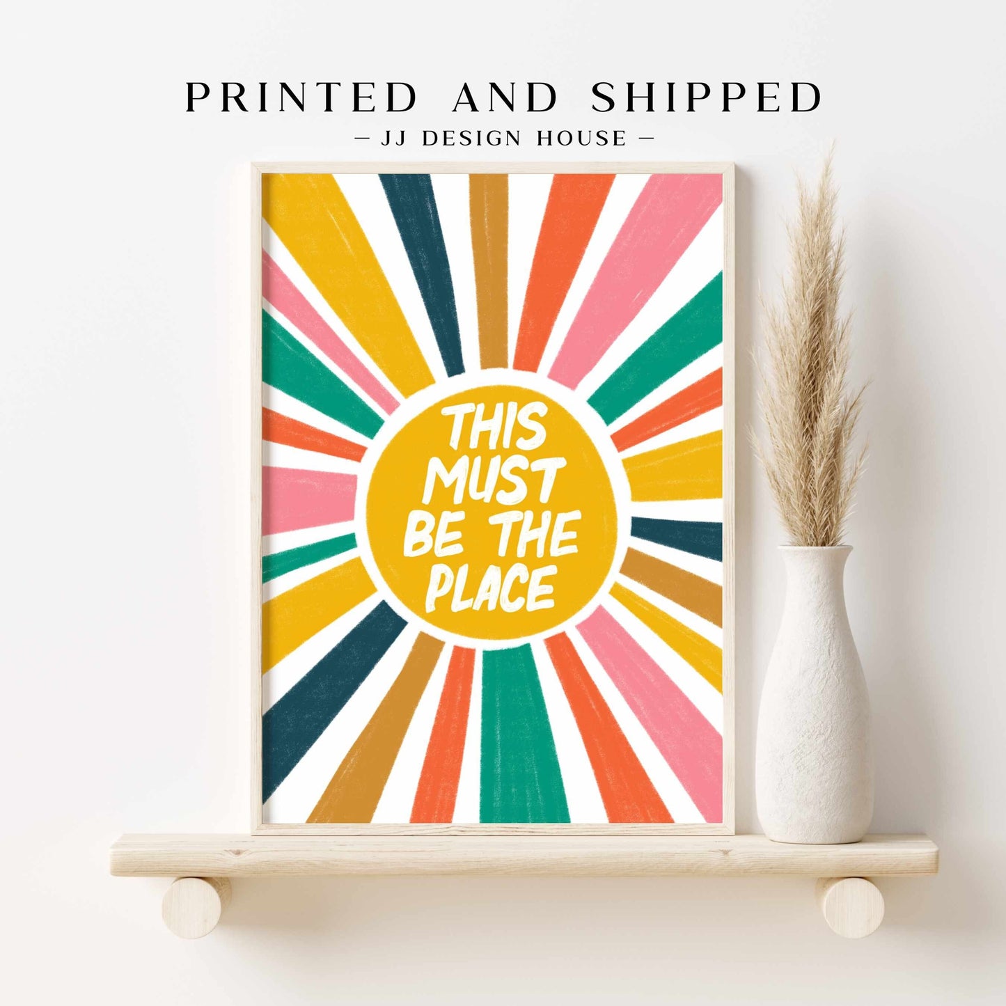 Printed Boho Sun Wall Art This Must Be the Place Quote