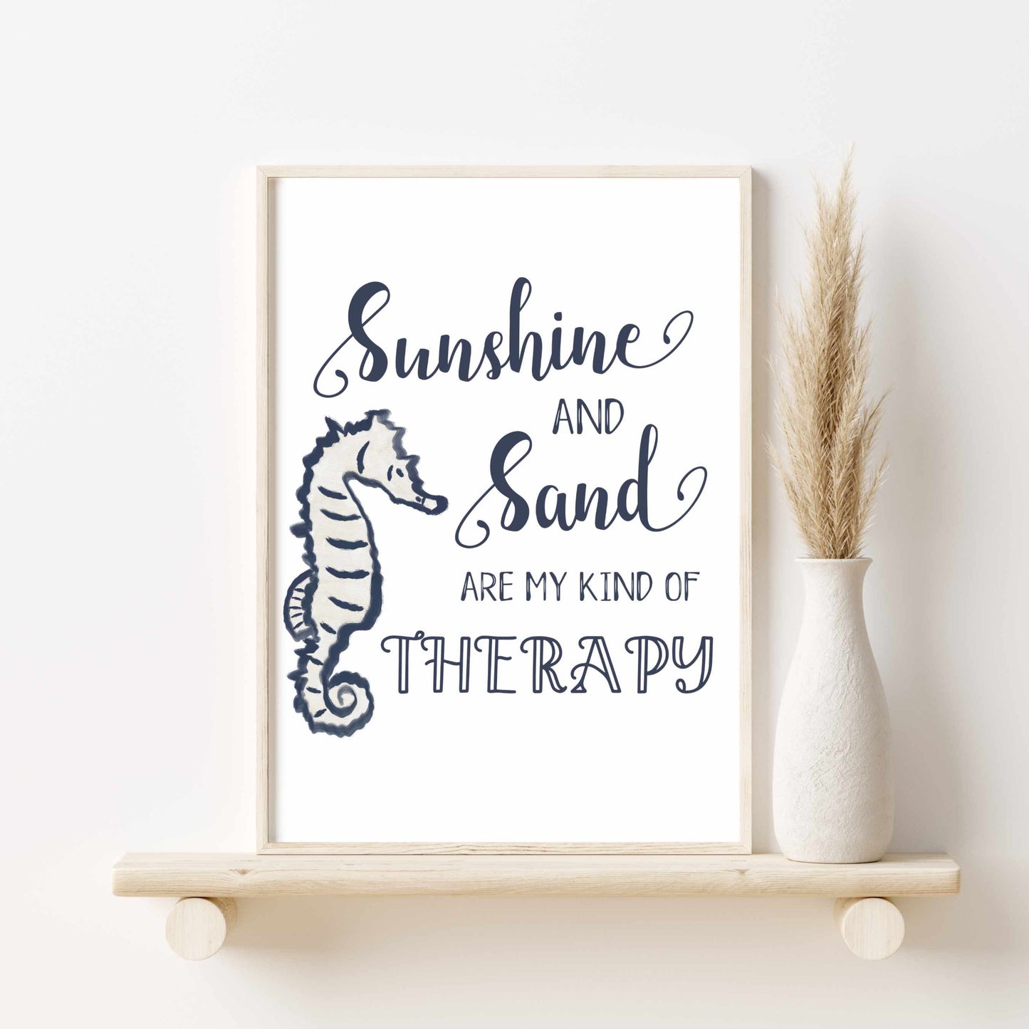 Printable Coastal Wall Art - Sunshine and Sand Therapy Quote Print