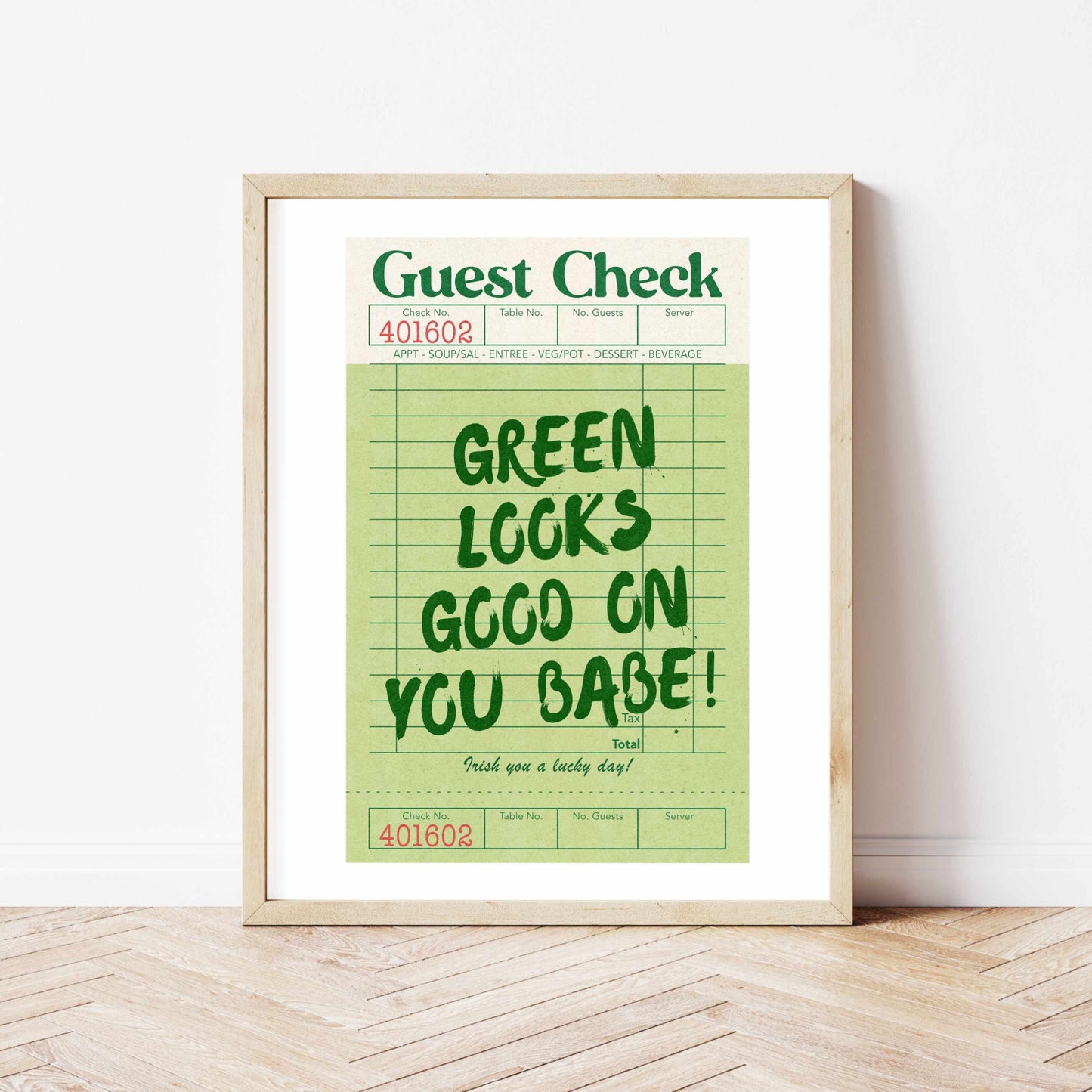 Printed Green Looks Good On You Guest Check